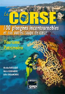 LA CORSE 100 PLONGEES INCONTOURNABLES