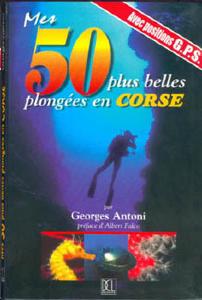 MES 50 PLUS BELLES PLONGEES EN CORSE